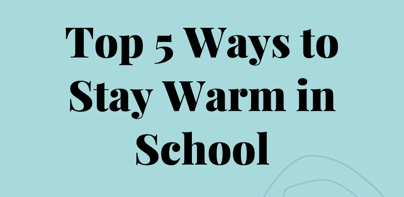 How to Stay Warm During Winter